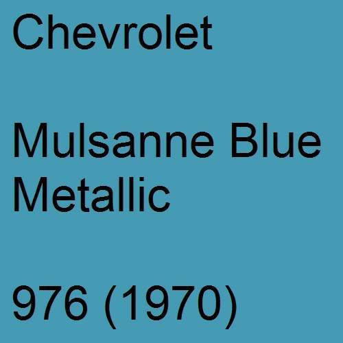 Chevrolet, Mulsanne Blue Metallic, 976 (1970).